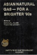 ASIAN NATURAL GAS-FOR A BRIGHTER'90S（ PDF版）