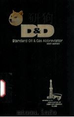 Standard Oil & Gas Abbreviator  Sixth Edition     PDF电子版封面  159370108X   