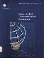 WORLD BANK DISCUSSION PAPER NO.359  Options for Rural Telecommunications Development     PDF电子版封面  0821339486   