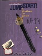 Jumpstart! A WORKBOOK FOR WRITERS  BARBARA FINE CLOUSE     PDF电子版封面     