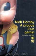 A PROPOS D'UN GAMIN     PDF电子版封面  2264030305  NICK HORNBY 