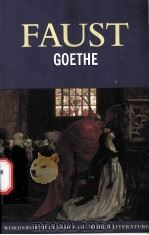 FAUST GOETHE The First Part of the Tragedy     PDF电子版封面  1840221151   