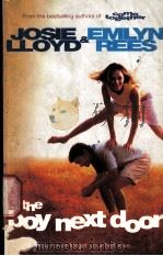 The Boy Next Door     PDF电子版封面    Josie Lloyd & Emlyn Rees 