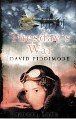 Tuesday's War     PDF电子版封面  0330444298  DAVID FIDDIMORE 