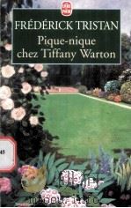Pique-nique chez Tiffany Warton  ROMAN     PDF电子版封面    FREDERICK TRISTAN 