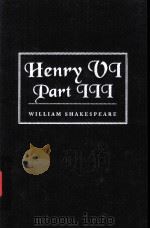 William Shakespeare  The Third Part of Henry the Sixth     PDF电子版封面  014310456X   