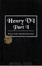 William Shakespeare  The First Part of Henry the Sixth     PDF电子版封面  0143104543   