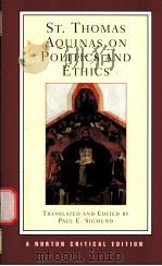 St.Thomas Aquinas  ON POLITICS AND ETHICS  A NEW TRANSLATION BACKGROUNDS INTERPRETATIONS     PDF电子版封面  0393952438  PAUL E.SIGMUND 