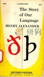 The Story of Our Language     PDF电子版封面    Henry Alexander 