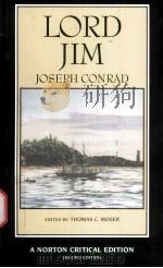 LORD JIM AUTHORITATIVE TEXT BACKGROUNDS SOURCES CRITICISM  SECOND EDITION  Joseph Conrad     PDF电子版封面  0393963359  THOMAS C.MOSER 