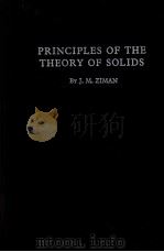 PRINCIPLES OF THE THEORY OF SOLIDS   1964  PDF电子版封面    J.M. ZIMAN 