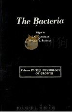 THE BACTERIA:A TREATISE ON STRUCTURE AND FUNCTION VOLUME Ⅳ:THE PHYSIOLOGY OF GROWTH（1962 PDF版）