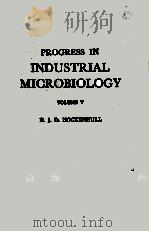 PROGRESS IN INDUSTRIAL MICROBIOLOGY VOLUME Ⅴ（1964 PDF版）