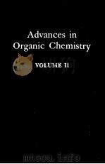 ADVANCES IN ORGANIC CHEMISTRY:METHODS AND RESULTS VOLUME Ⅱ     PDF电子版封面    
