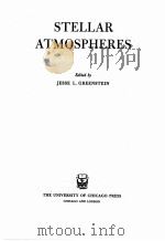 STELLAR ATMOSPHERES   1960  PDF电子版封面    JESSE L.GREENSTEIN 