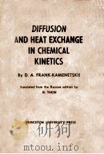 DIFFUSION AND HEAT EXCHANGE IN CHEMICAL KINETICS（1955 PDF版）