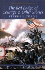 THE RED BADGE OF COURAGE  An Episode of the American Civil War AND OTHER STORIES  Stephen Crane     PDF电子版封面    LIONEL KILLY 