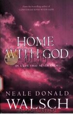 HOME WITH GOD IN A LIFE THAT NEVER ENDS     PDF电子版封面  0340921080   
