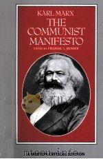 Karl Marx THE COMMUNIST MANIFESTO  A NORTON CRITICAL EDITION     PDF电子版封面  0393956160  FREDERIC L.BENDER 