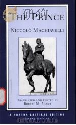 THE PRINCE NICCOLO MACHIAVELLI     PDF电子版封面  0393962202  ROBERT M.ADAMS 