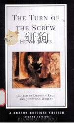 THE TURN OF THE SCREW Henry James SECOND EDITION     PDF电子版封面  0393959048   