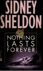 SIDNEY SHELDON NOTHING LASTS FOREVER     PDF电子版封面     