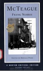 MCTEAGUE  A Story of San Francisco Frank Norris  Second Edition     PDF电子版封面  0393970135  DONALD PIZER 