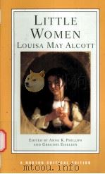 LITTLE WOMEN  LOUISA MAY ALCOTT     PDF电子版封面  0393976149  ANNE K.PHILLIPS 