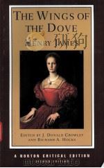 THE WINGS OF THE DOVE Henry James  AUTHORITATIVE TEXT THE AUTHOR AND THE NOVEL CRITICISM  Second Edi（ PDF版）