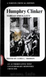 HUMPHRY CLINKER  TOBIAS SMOLLETT     PDF电子版封面  0393952835  JAMES L.THORSON 