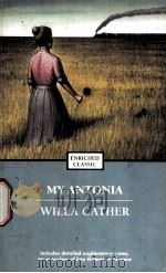 MY ANTONIA     PDF电子版封面    Willa Sibert Cather 