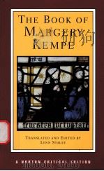 THE BOOK OF MARGERY KEMPE  A NEW TRANSLATION CONTEXTS CRITICISM     PDF电子版封面  0393976397  LYNN STALEY 