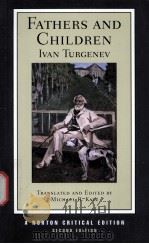 FATHERS AND CHILDREN  Ivan Turgenev  Second Edition     PDF电子版封面  0393927979  MICHAEL R.KATZ 