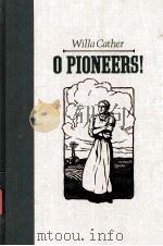 O PIONEERS!     PDF电子版封面  0895773456  Willa Cather 