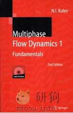 Multiphase Flow Dynamics 1  Fundamentals  2nd ed  With 114 Figures and CD-ROM（ PDF版）