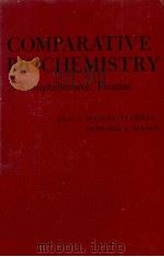 COMPARATIVE BIOCHEMISTRY:A COMPREHENSIVE TREATISE VOLUME Ⅶ   1964  PDF电子版封面    MARCEL FLORKIN AND HOWARD S.MA 