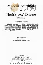 MODERN NUTRITION IN HEALTH AND DISEASE DIETOTHERAPY THIRD EDITION（1964 PDF版）