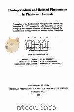 PHOTOPERIODISM AND RELATED PHENOMENA IN PLANTS AND ANIMALS   1959  PDF电子版封面     
