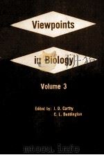 VIEWPLINTS IN BIOLOGY 3   1964  PDF电子版封面    J. D. CARTHY 