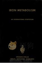 IRON METABOLISM:AN INTERNATIONAL SYMPOSIUM（1964 PDF版）