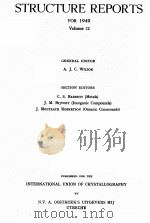 STRUCTURE REPORTS FOR 1949 VOLUME 12   1952  PDF电子版封面    A.J.C.WILSON 