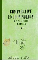 COMPARATIVE ENDOCRINOLOGY VOL.I GLANDULAR HORMONES（1963 PDF版）