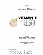 ANNOTATED BIBOIOGRAPHY OF VITAMIN E 1958-1960 AND 1960-1964（1961 PDF版）
