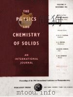 THE PHYSICS AND CHEMISTRY OF SOLIDS AN INTERNATIONAL JOURNAL VOL.22（1961 PDF版）