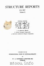STRUCTURE REPORTS FOR 1957 VOL.21   1964  PDF电子版封面    W. B. PEARSON 
