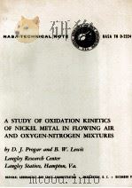 A STUDY OF OXIDATION KINETICS OF NICKEL METAL IN FLOWING AIR AND OXYGEN-NITROGEN MIXTURES（1964 PDF版）