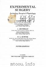 EXPERIMENTAL SURGERY:INCLUDINGSURGICAL PHYSILILGY FIFTH EDITION（1964 PDF版）