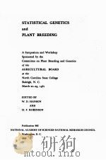 STATISTICAL GENETICS AND PLANT BREEDING（1963 PDF版）