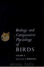 BIOLOGY AND COMPARATIVE PHYSIOLOGY OF BIRDS VOLUME Ⅱ（1961 PDF版）