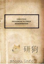 INDUCTION PHENOMENA IN TISSUE REGENERATION（ PDF版）